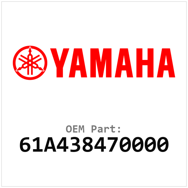 Yamaha OEM 61A438470000