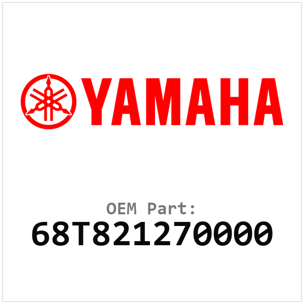 Yamaha OEM 68T821270000