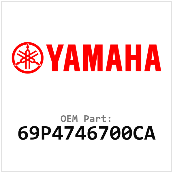 Yamaha OEM 69P4746700CA