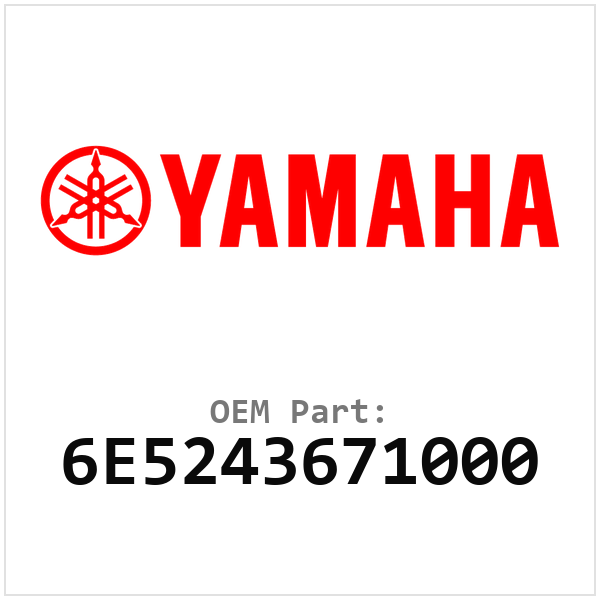 Yamaha OEM 6E5243671000