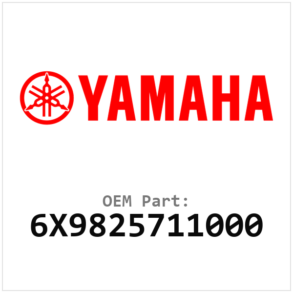 Yamaha OEM 6X9825711000